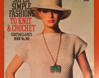 Vintage Coats & Clark's Simple Fashions to Knit and Crochet 1977 book #260
