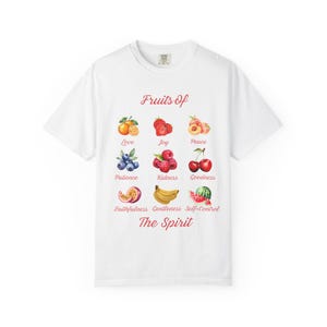 Fruits of the Spirit T-Shirt - Unisex Garment-Dyed Tee for Inspirational Living, Christian Faith, Casual Wear, Gifts for All Occasions