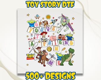 You've Got A Friend In Me DTF, Disney Toy Story Heat Press, Disneyland Matching DTF Transfer, Disneyland Pixar DTF, Toy Story Ready To Press