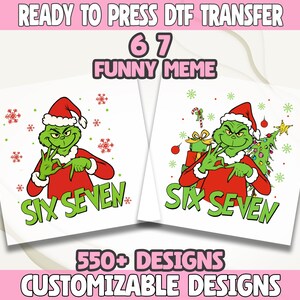 6 7 Dtf Transfer, 6 7 Couples Grinch Christmas Dtf, Trendy Tiktok Christmas Dtf, Funny Matching Dtf, 67 Trend Dtf, Grinchmas Six Seven Meme