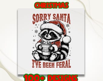 Lo siento, Santa, he estado salvaje (DTF), Mapache navideño (DTF), Divertido mapache navideño (DTF), Mapache navideño retro (DTF), Listo para imprimir, Impresión térmica navideña (DTF)
