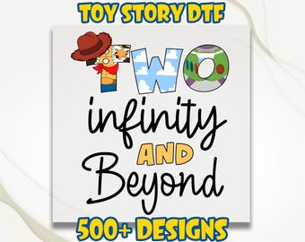 Dos infinitos y más allá DTF, Toy Story DTF, Toy Story Birthday Ready To Press, Transferencia de calor a juego de cumpleaños de Disney, Buzz y Woody DTF