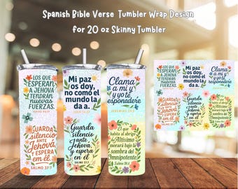 Spanish Bible Verse Tumbler Wrap Design: 20oz Skinny Tumbler (Digital Download)