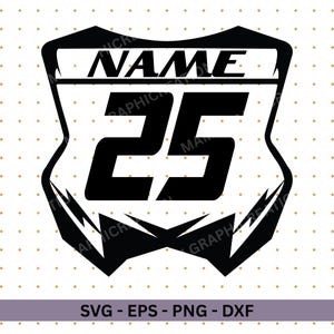 May include: Black and white graphic design of a shield with the word "NAME" at the top and the number "25" in the center. The bottom of the shield has a stylized arrow design. The image also includes the text "SVG - EPS - PNG - DXF".
