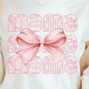 Pink Lace Mama Png Png Coquette Mama Png Coquette Bow Muttertag Png Pink Mama Png Schleife Mama Shirt Png Trendy Mom Shirts Varsity Mama Png