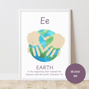 May include: A framed print featuring the letter "Ee" above a watercolor depiction of Earth, with handprint continents. The word "EARTH" is below, with the text "In the beginning God created the heavens and the earth. (Genesis 1:1)". A purple circle indicates US Letter size.