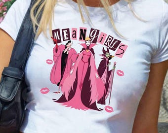 Disney Villains Mean Girls Tshirt Tank Top Baby Tee, Maleficent Evil Queen Cruella Halloween shirt, Magic Kingdom shirt, Bad Girls Club Tee