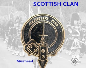 Clan Muirhead Badge, Scottish  Clan