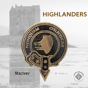 May include: A bronze Scottish clan crest featuring a boar's head and the text "NUNQUAM OBLIVISCAR" around the crest. The crest is set against a black background with a gold border. The text "Maclver" is positioned below the crest. The text "HIGHLANDERS" is at the top of the image.