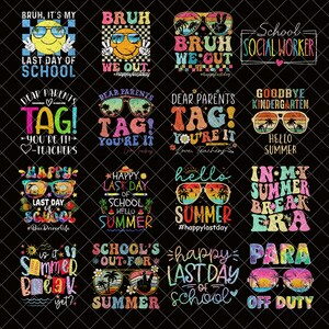 Last Day Of School Png Bundle, Hello Summer Png, Teacher Design Png, School Graduation Shirt, End Of School Png, Teacher Summer Gift