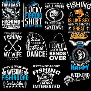 May include: A collection of fishing-themed graphic designs on a black background. The designs feature various text phrases and illustrations related to fishing, including fish, hooks, and fishing rods. The text is in white and blue.