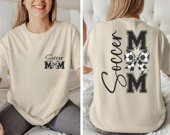 Soccer Mom Shirt, Soccer Shirt For Women, Sports Mom Shirt, Soccer Mom Outfit, Mothers Day Tshirt, Soccer Mom Gift, Supportive Mom Shirt
