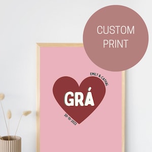 ""Grá"" Druck mit Namen und Datum --- [Irischer Wanddruck - Irischer Spruch - Irischer Spruch - Irisches Poster - Als Gaeilge]