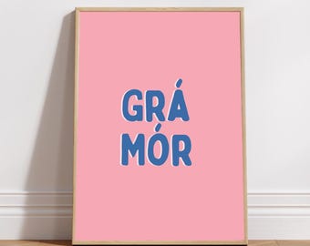 Grá Mór Irish Art Print: Big Love Poster (Digital Download)