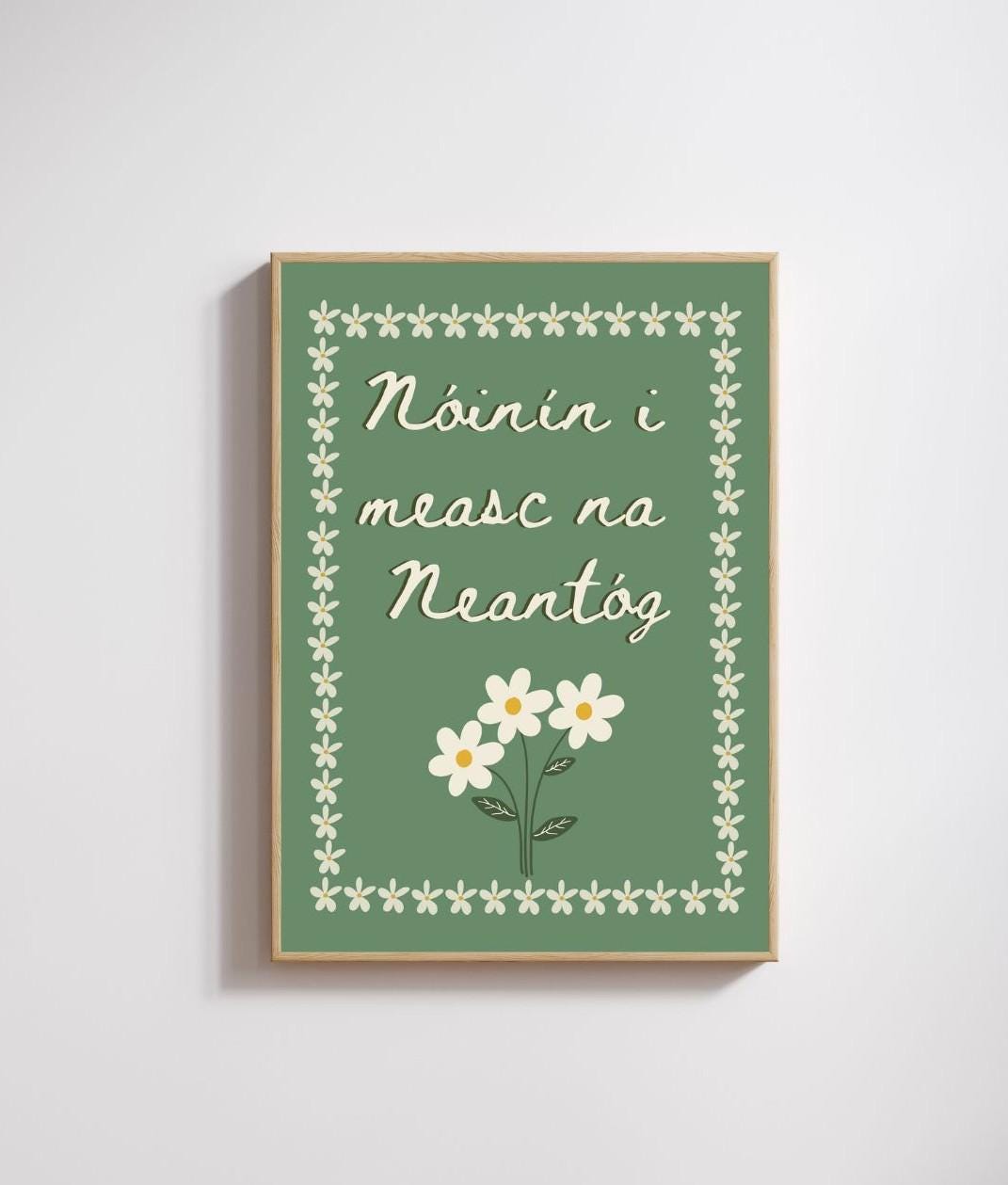 Irish Saying Print: Daisy Among Nettles, As Gaeilge (Digital Download)