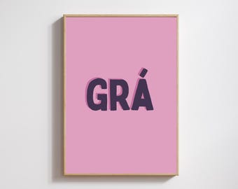 Grá Irish Love Print: Minimalist Wall Art (Digital Download)