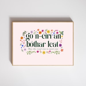 Go n-éirí an bóthar leat / あなたに会える道が開けますように ---- [アイルランド語 Seanfhocail ウォールプリント - アイルランド語ポスター - As Gaeilge]