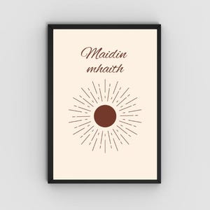 Maidin Mhaith Irish Art Print: Good Morning, As Gaeilge (Digital Download)