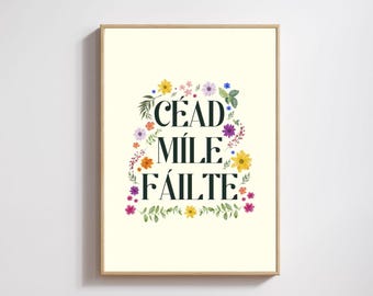 Céad Míle Fáilte Irish Print: A Hundred Thousand Welcomes (Digital Download)