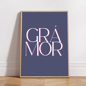 Grá Mór -Much Love / Big Love Wall Print  ---- [Irish Art Poster - Irish Saying - Irish Wall Hanging - Irish Language Poster - As Gaeilge]
