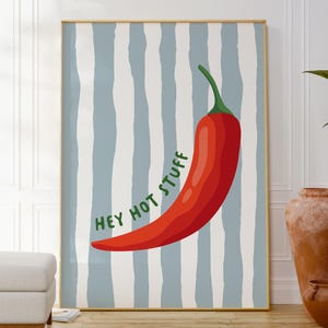 Chili eten digitale poster, leuke moderne keukenprint, Hey Hot Stuff-typografie, handgetekende foodkunst downloaden, direct cadeau voor haar
