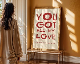 Tienes todo mi amor – Lámina artística lírica, póster musical romántico, decoración de pared minimalista
