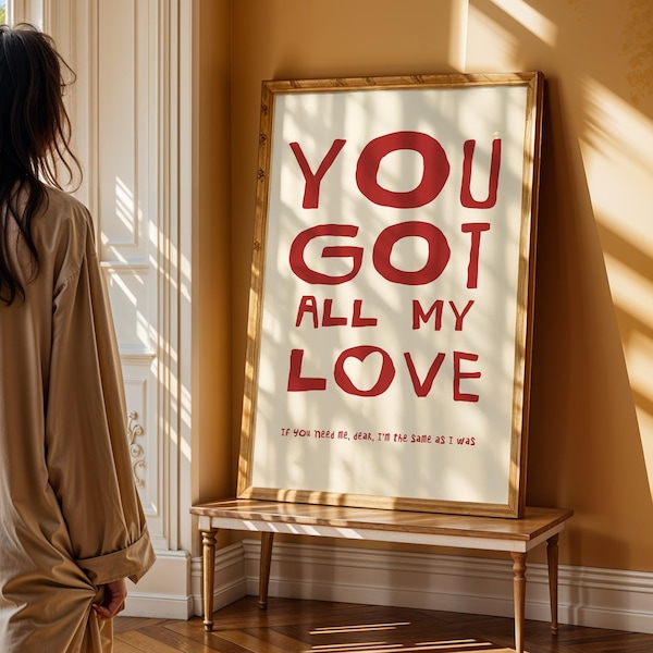 You Got All My Love – Lyric Art Print, Romantic Music Poster, Minimalist Wall Decor