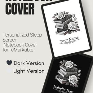 May include: Black and white digital illustration of a stack of books with roses on top. The image is for a personalised sleep screen notebook cover for the reMarkable tablet. The text "Your Name" is at the top of the image and "Isabelle Hart" is at the bottom of the image.