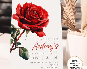 May include: A white invitation card featuring a large, vibrant red rose illustration. The card reads "You are invited to Audrey's Birthday Party" with the date, address, and RSVP information. A small gold circle says "Edit in Minutes - Canva Template."