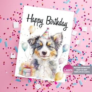 Afdrukbare verjaardagskaart Australian Shepherd puppy – schattige aquarel hond met ballonnen – bewerkbaar met gratis canvas – 5 x 7" direct downloaden