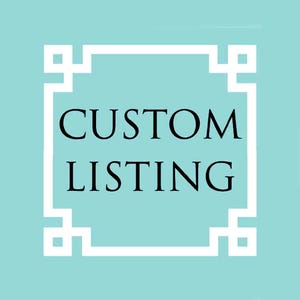 May include: A teal background with a white decorative border. The words "CUSTOM LISTING" are in black, centered within the border. The design is simple and clean, suitable for online shop listings.