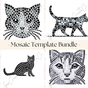May include: A mosaic template bundle with four cat designs. The cats are shown in different poses, created with a mosaic tile effect in shades of grey and black. The text "- Mosaic Template Bundle -" is displayed below the images.