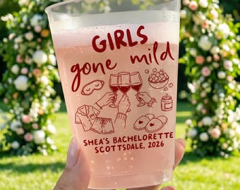 Personalized Girls Gone Mild Bachelorette Frosted Cups, Funny Bachelorette Party Cups, Custom Girls Trip Cups, Scottsdale Bach Party Decor