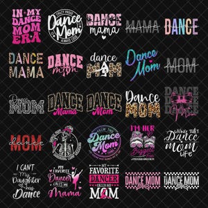 Może przedstawiać: Kolekcja grafik z tekstami związanymi z tańcem i macierzyństwem. Projekty zawierają frazy takie jak „Dance Mom”, „My Favorite Dancer” i „In My Dance Mom Era”. Paleta kolorów obejmuje róż, czerń i wzór w cętki.