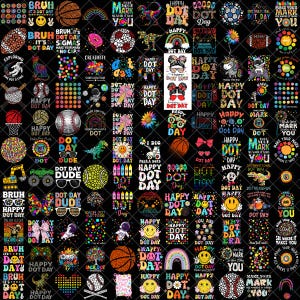 May include: A collection of colorful graphic designs with the words "Happy Dot Day" and other phrases. The designs include smiley faces, rainbows, sports balls, and other playful elements. The overall theme is a celebration of dots and fun.