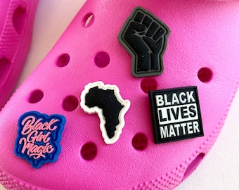 Handmade shoe charms for rubber clogs, black lives matter, black girl magic, Africa, solidarity, teens, adults, girls, women