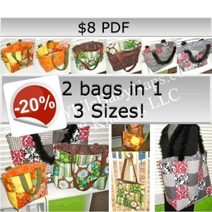 May include: A digital download pattern for two bags in three sizes. The bags are made of patchwork fabric with different colors and patterns. The image shows several examples of the bags in different fabrics. The text on the image says "$8 PDF 2 bags in 1 3 Sizes! -20%"
