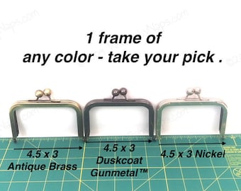 1 frame of 4.5x3 metal purse frame - 4" purse frame of your choice in antique brass, Duskcoat Gunmetal™, Nickel/silver or gold