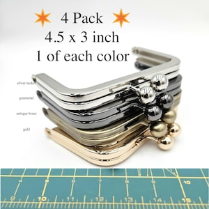 May include: A stack of four metal purse frames in silver nickel, gunmetal, antique brass, and gold. Each frame is approximately 4.5 x 3 inches. The text reads "4 Pack 4.5 x 3 inch 1 of each color."