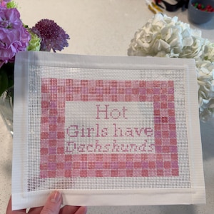 Hand-Painted Needlepoint Canvas - Hot Girls Have Dachshunds