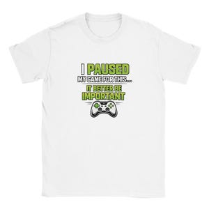 Funny Gamer Shirt, I Paused My Game, Video Game Humor Tee, Roblox Inspired Hoodie image 3