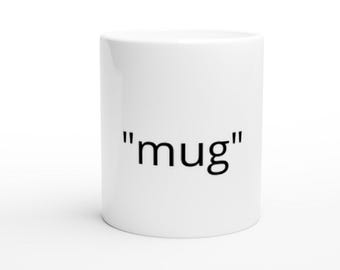 Funny "Mug" Ceramic Sarcastic Gift for Coffee Lovers