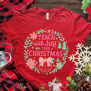 Teacher Christmas Joy Shirt, Cute Holiday Break School Tshirt, Classroom Festive T-shirt, Cozy Teaching Tee, Teacher Gift, Educator Top