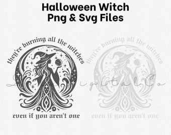 They're Burning All The Witches Svg Era Sublimation Taylor Halloween Shirt Witch Digital Sticker In My Spooky Era Taylor Poster
