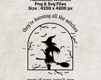 Halloween Song Svg They're Burning All The Witches Png Taylor Halloween Shirt Era Sublimation Witch Poster In My Spooky Era Digital Sticker