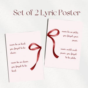 Set of 2 Music Lyric Print Never Be So Kind You Forget to be Clever Marjorie Poster Wildflower Nursery Decor Taylor Poster Coquette Bow Era