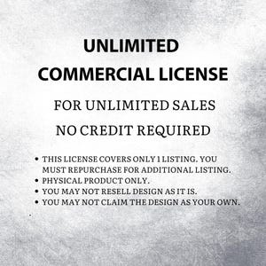 Unlimited Commercial License, No Credit Required for 1 Listing Single Product Up to Unlimited Sales