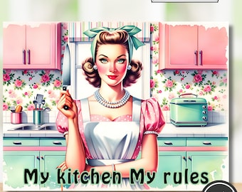 Retro Pin Up Kitchen Art - My Rules (Digital Download