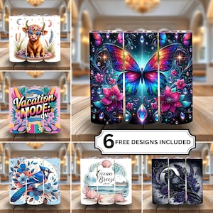 May include: Six stainless steel tumblers with diverse designs are displayed. Designs include a cartoon cow, a butterfly, "Vacation Mode On", a blue jay, a beach scene, and a raven. The text "6 Free Designs Included" is also present.