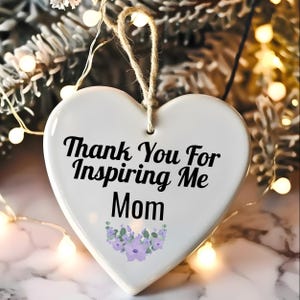 Personalized Thank You for Inspiring Me Ornament for Mom or Her, Gifts for Mother&#39;s Day, Personalized Gift for Her, Christmas Ornament